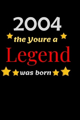 Paperback 2004 The year a LEGEND was born: Blank Lined Notebook. Funny and cute gag gift for 16th Birthday for men, women, daughter, son, girlfriend, boyfriend, ... wife, husband, co-worker,perfect Gift,Logbook Book