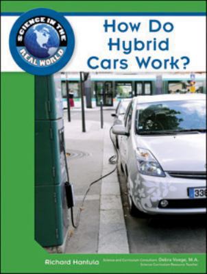 How Do Hybrid Cars Work? 1604134763 Book Cover