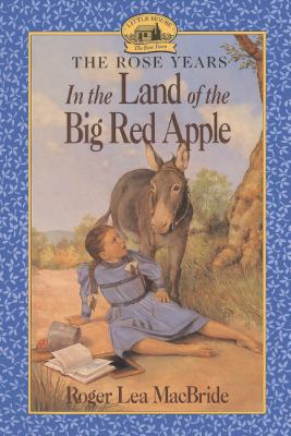 In the Land of the Big Red Apple 0785761454 Book Cover