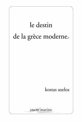 Le Destin de la Grece Moderne [French] 2350880613 Book Cover