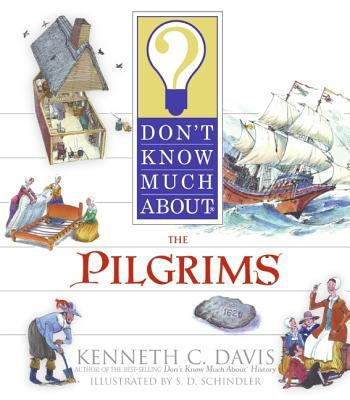 Don't Know Much about the Pilgrims 0064462285 Book Cover
