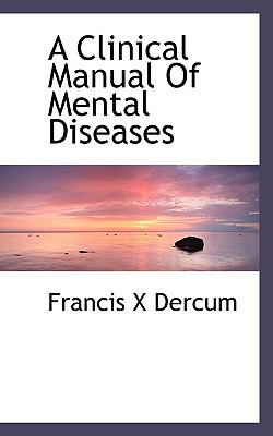 A Clinical Manual of Mental Diseases 1117159752 Book Cover