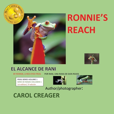 Ronnie's Reach: My Story, by a Red-eyed Tree Frog 1977226620 Book Cover