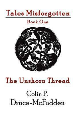 The Unshorn Thread 0615739660 Book Cover