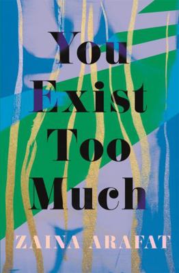 You Exist Too Much 0349701784 Book Cover