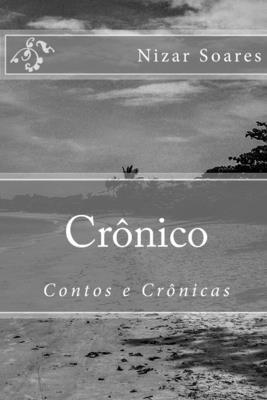 Crônico: Contos e Crônicas [Portuguese] 1534885250 Book Cover