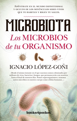 Microbiota. Los Microbios de Tu Organismo [Spanish] 8416622531 Book Cover