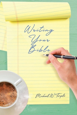 Writing Your Bible B0D82LQCYW Book Cover