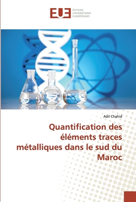 Quantification des éléments traces métalliques ... [French] 3841611400 Book Cover
