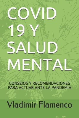 Covid 19 Y Salud Mental: Consejos Y Recomendaci... [Spanish] B08GFX3NPP Book Cover
