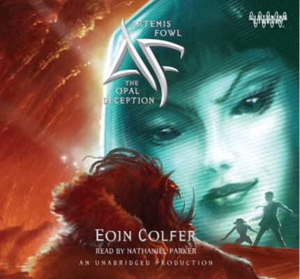 Artemis Fowl: The Opal Deception 0307243338 Book Cover