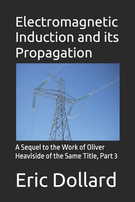 Electromagnetic Induction and its Propagation: ... B0DGY43ZP5 Book Cover
