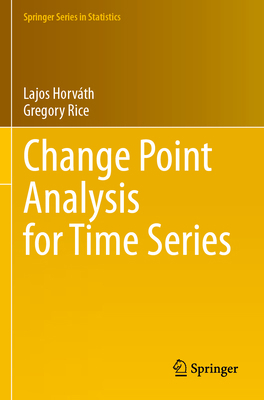 Change Point Analysis for Time Series 3031516117 Book Cover