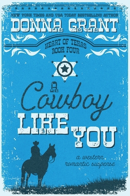 A Cowboy Like You 1972770098 Book Cover