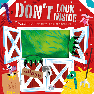 Don't Look Inside (This Farm Is Full of Dinosaurs) 1803374659 Book Cover