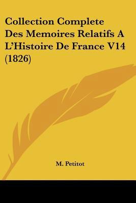 Collection Complete Des Memoires Relatifs A L'H... [French] 1160742138 Book Cover