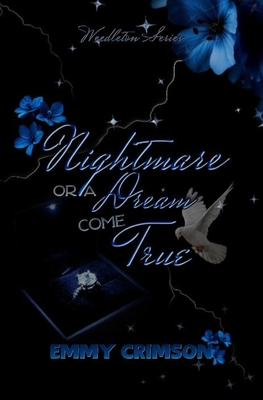 Nightmare Or A Dream Come True B0G95ZVFHD Book Cover