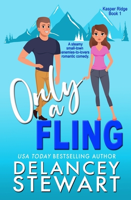 Only a Fling 1956195041 Book Cover