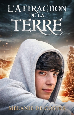 L'Attraction de la terre [French] 1095869981 Book Cover