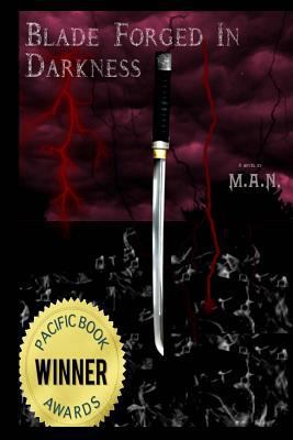 Blade Forged In Darkness 1519184123 Book Cover
