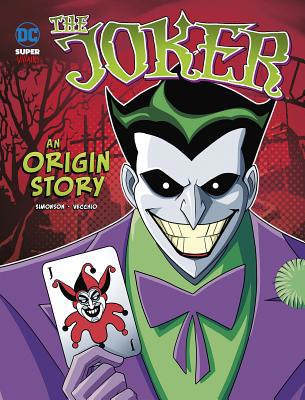 The Joker: An Origin Story 1496580990 Book Cover