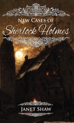 New Cases of Sherlock Holmes 1804242861 Book Cover