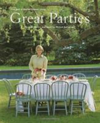 Great Parties: The Best of Martha Stewart Living 060980099X Book Cover