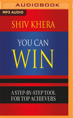 You Can Win: A Step by Step Tool for Top Achievers 1978664435 Book Cover