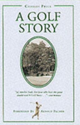 A Golf Story 1854108085 Book Cover