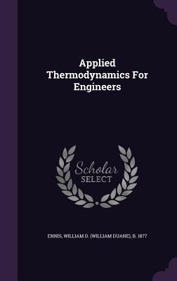 Applied Thermodynamics For Engineers 1348156759 Book Cover