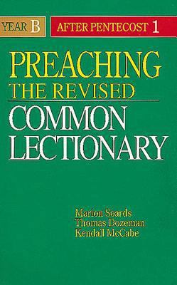 Preaching the Revised Common Lectionary Year B:... 0687338778 Book Cover