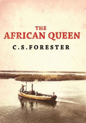 The African Queen 075382079X Book Cover