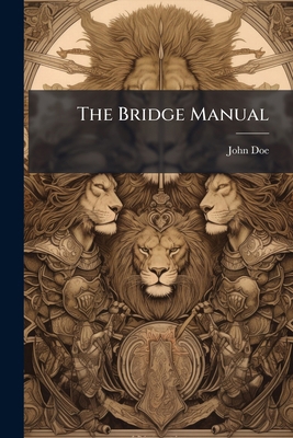 The Bridge Manual 1023828162 Book Cover