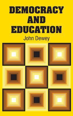 Democracy and Education 1731701063 Book Cover
