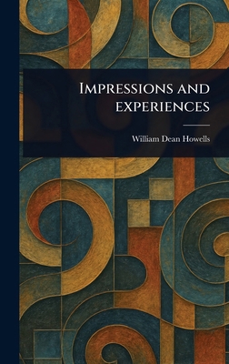 Impressions and Experiences 1023474212 Book Cover