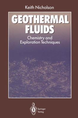 Geothermal Fluids: Chemistry and Exploration Te... 3540560173 Book Cover
