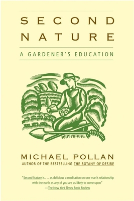 Second Nature : A Gardener's Education B008YHDZQC Book Cover