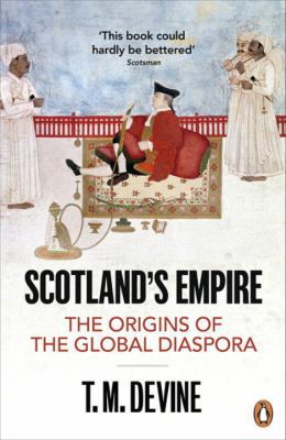 Scotland's Empire 0718193199 Book Cover