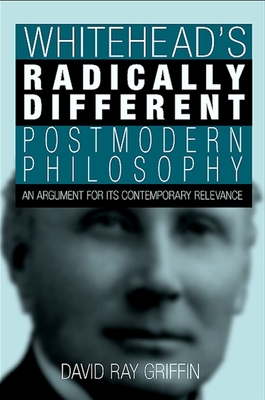 Whitehead's Radically Different Postmodern Phil... 0791470504 Book Cover