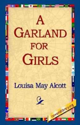 A Garland for Girls 1421815834 Book Cover