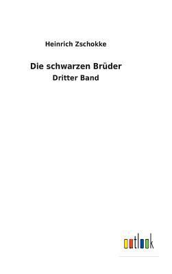 Die schwarzen Brüder [German] 3732618110 Book Cover