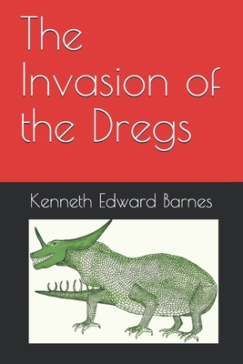 The Invasion of the Dregs 1718074174 Book Cover