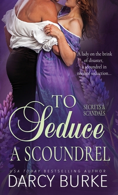 To Seduce a Scoundrel 1939713919 Book Cover
