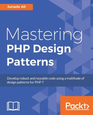 Mastering PHP Design Patterns 1785887130 Book Cover