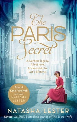 The Paris Secret: An epic and heartbreaking lov... 0751576468 Book Cover