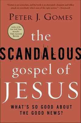 The Scandalous Gospel of Jesus: What's So Good ... 0060000740 Book Cover