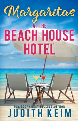 Margaritas at The Beach House Hotel 1959529773 Book Cover
