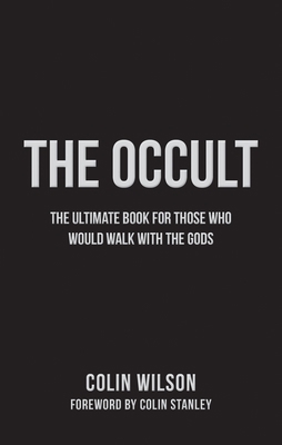 The Occult: The Ultimate Guide for Those Who Wo... 1780288468 Book Cover