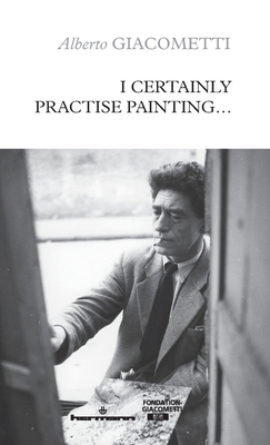 I Certainly Practise Painting... B09WHBVQ9T Book Cover