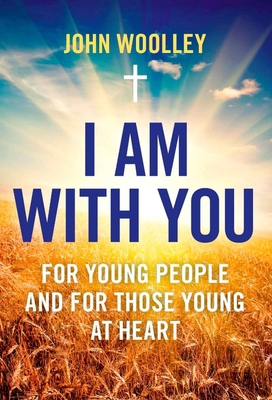 I Am with You: For Young People and for Those Y... 1780990898 Book Cover